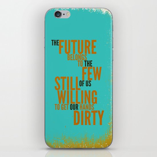 The Future Belongs to You iPhone & iPod Skin