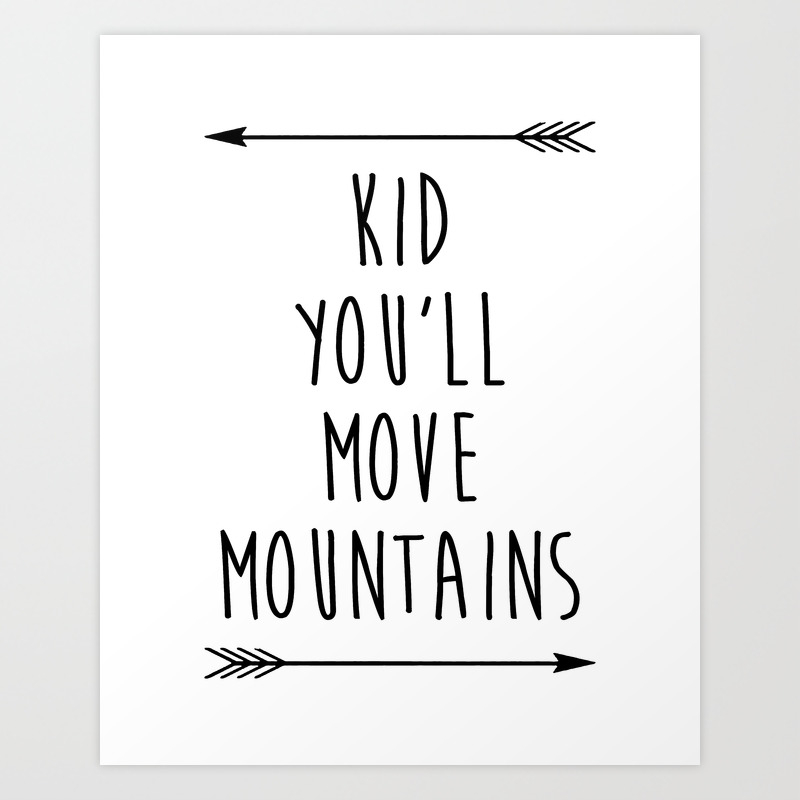 Inspirational Quote Black And White Nursery Art Print Children S Bedroom Printable Art Art Print By Typodesign Society6 One of the most suitable inspirational quotes for kids in school. inspirational quote black and white nursery art print children s bedroom printable art art print by typodesign