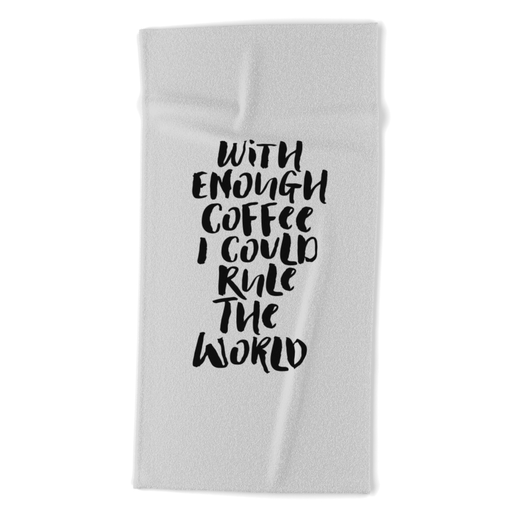 Society6with Enough Coffee I Could Rule The World Kitchen Decor Funny Typography Home Wall Art Beach Towel By Themotivatedtype Dailymail