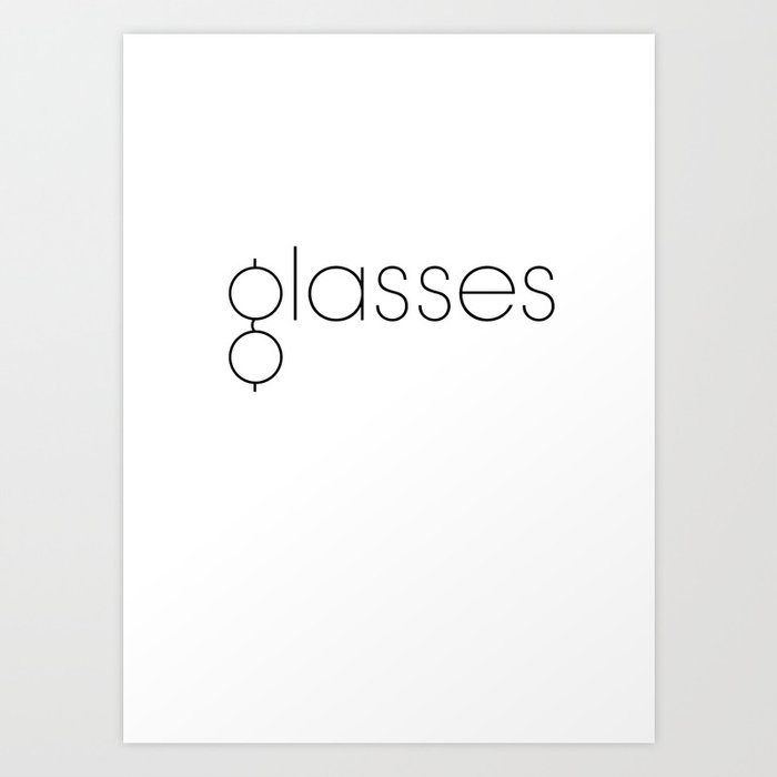 Glasses Art Print
