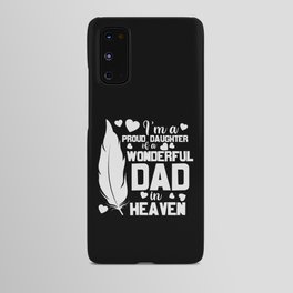 Daughter Of A Dad In Heaven Android Case