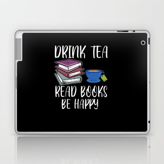 Drink Tea Read Books Happy Book Reading Bookworm Laptop & iPad Skin