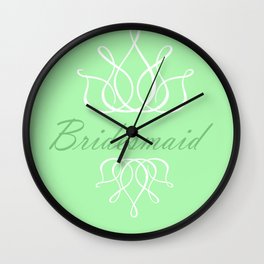 For My Bridesmaid Wall Clock