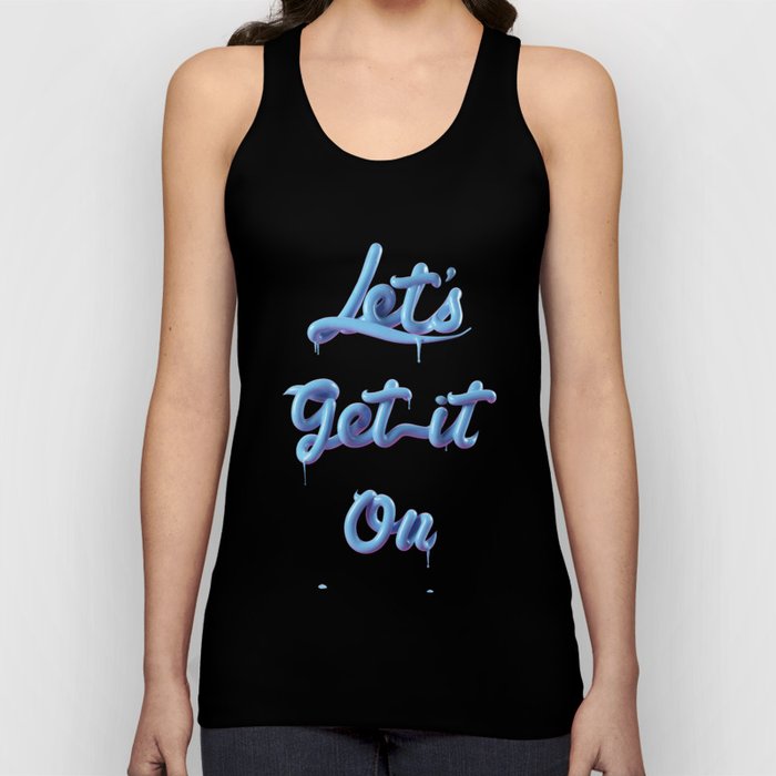 LET´S GET IT ON Tank Top