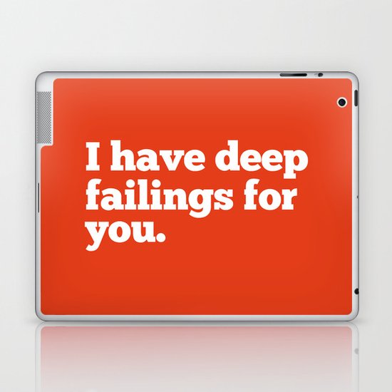 Deep Failings For You Laptop & iPad Skin