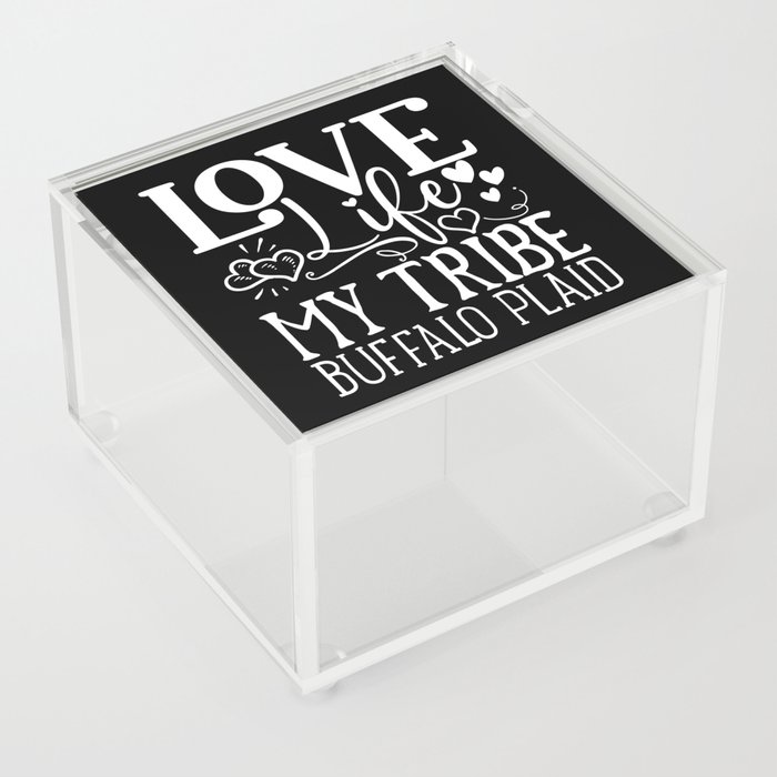 Love Life My Tribe Buffalo Plaid Acrylic Box