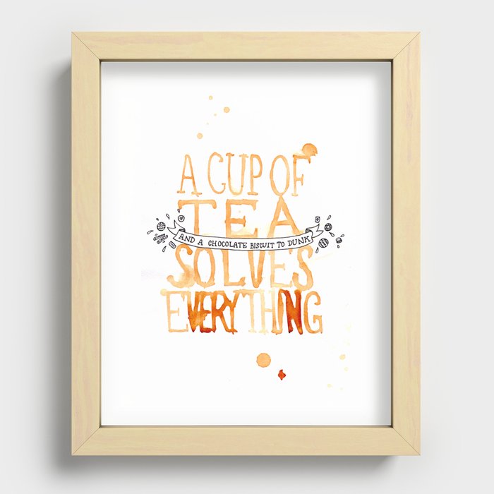 A Cup of Tea Solves Everything  Recessed Framed Print