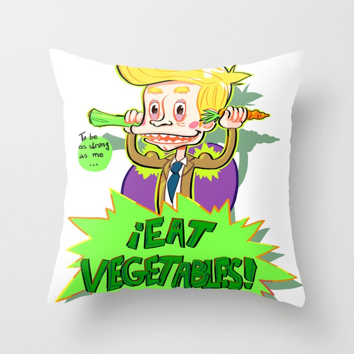 Eat Vegetables !  Throw Pillow