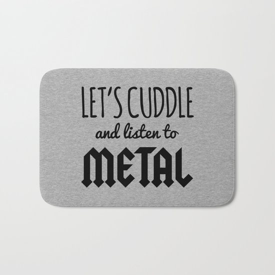 Cuddle Listen To Metal (Heather) Music Quote Bath Mat