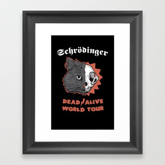 Schrödinger - DEAD/ALIVE World Tour Framed Art Print