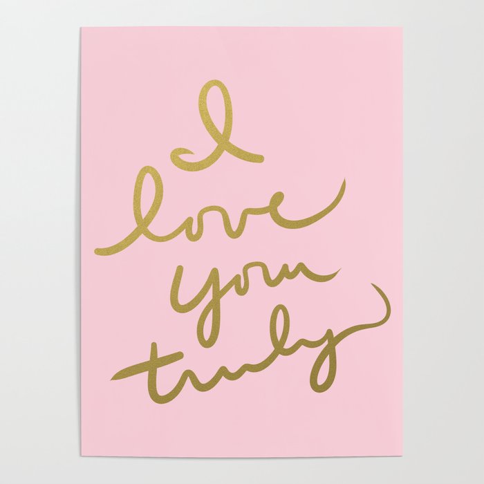 I Love You Truly (pink) Poster