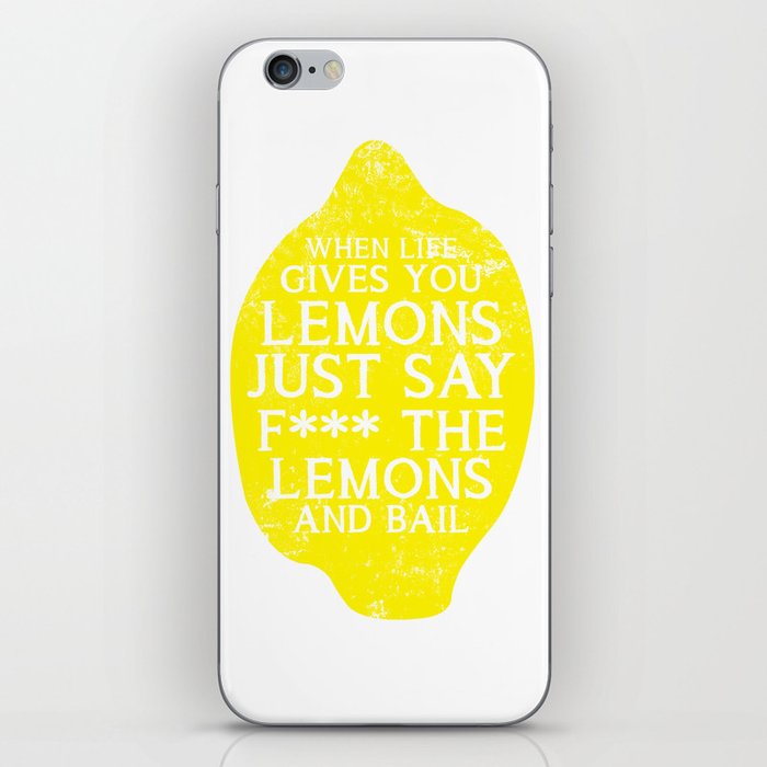 when life gives you lemons iPhone Skin