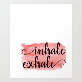 Inhale then Exhale Red Watercolor Art Print | Styled, Digital, Watercolor, Red, Mantras, Meditate, Breathing, Typography, Exhale, Simpleprints 