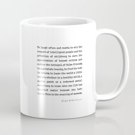 To laugh often and much, Ralph Waldo Emerson Quote Mug