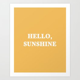 Hello Sunshine Quote Yellow Art Print