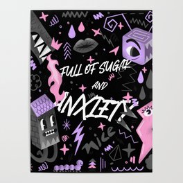 Full of sugar and anxiety Poster