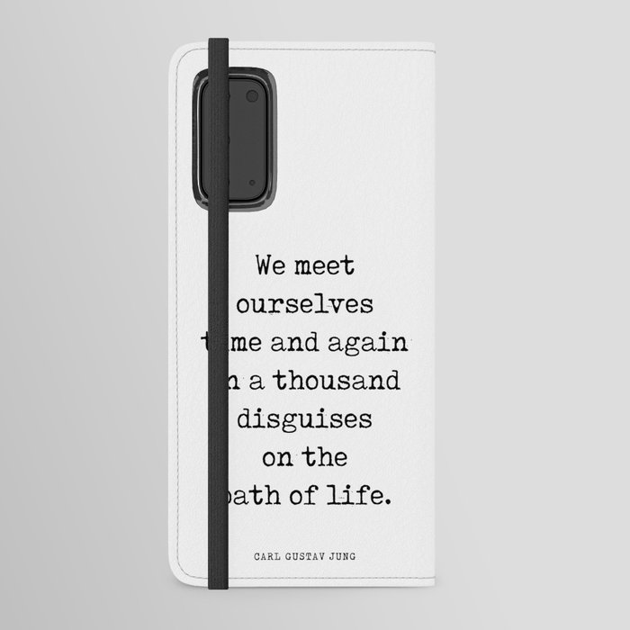 We meet ourselves - Carl Gustav Jung Quote - Literature - Typewriter Print Android Wallet Case