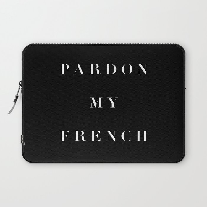 Pardon my French black Laptop Sleeve