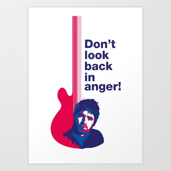 Noel Gallagher - Don't Look Back In Anger 02 Art Print
