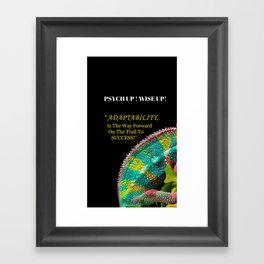 Psych Up Wise Up Graphic Series: Chameleon Framed Art Print