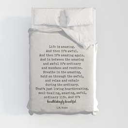 Life Is Amazing. LR Knost Quote Duvet Cover