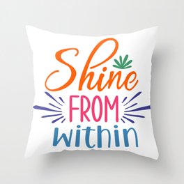 Positive Quote Throw Pillow