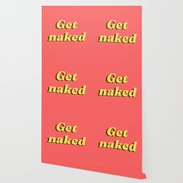 Get naked Wallpaper