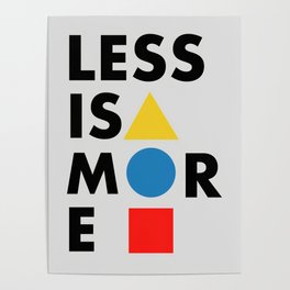 Bauhaus less is more poster Poster