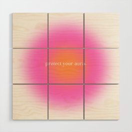 Protect Your Aura Wood Wall Art