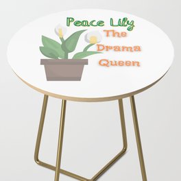 Peace Lily The Drama Queen Side Table