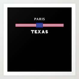 Paris Texas Art Print | Usa Flag Vintage, Texas Ctiy, Paris Texas, Usa Flag, American Flag, Paris City, Paris 4Th Of July, Texas State, Texas, Paris 