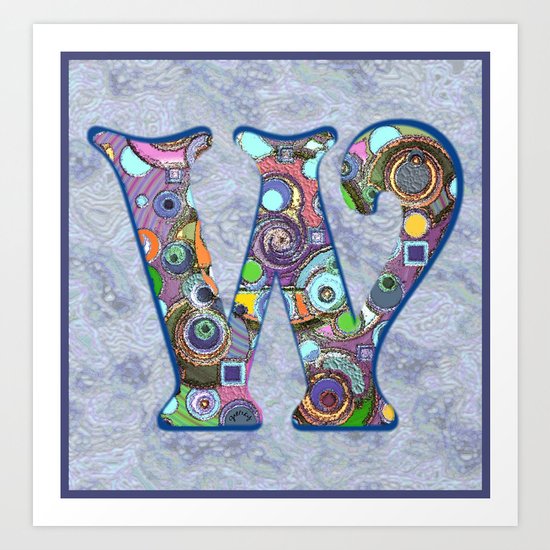 The Letter W Art Print