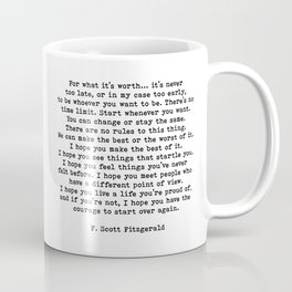 Life quote, For what it’s worth, Motivational Quote, Motivation, F. Scott Fitzgerald Quote Coffee Mug