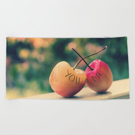 You & Me (Rainier Cherries with Green Bokeh Background) Beach Towel
