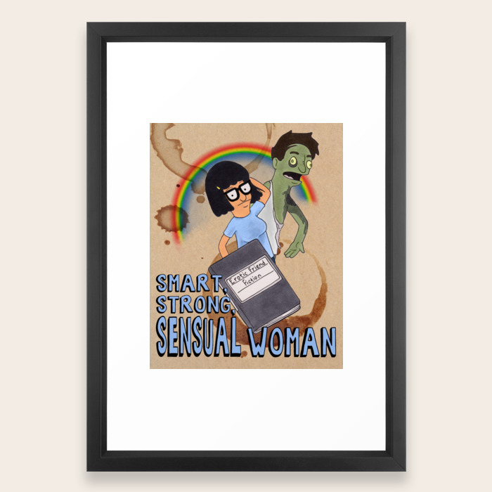 Smart Strong Sensual Woman Bob S Burgers Tina Quote Framed Art Print By Nerdpop Society6
