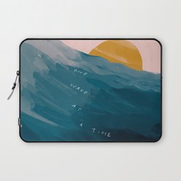 "One Wave At A Time" Laptop Sleeve