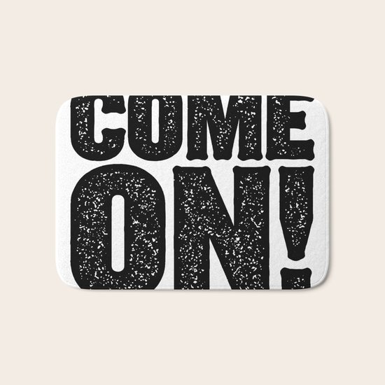COME ON! Bath Mat
