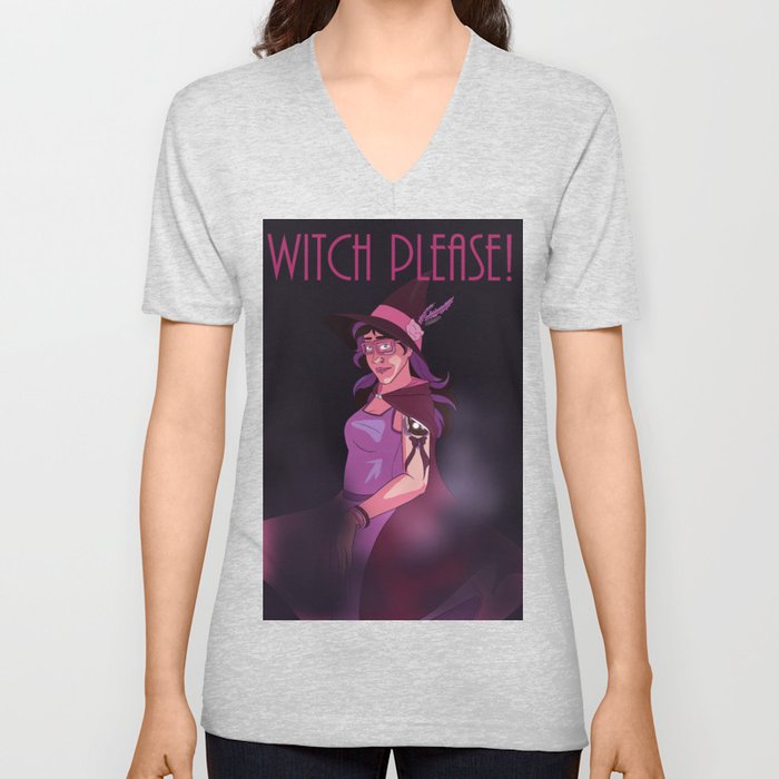 Witch Please! V Neck T Shirt