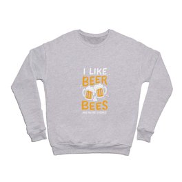 I Like Beer And Camping And Maybe 3 People Crewneck Sweatshirt