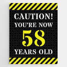 [ Thumbnail: 58th Birthday - Warning Stripes and Stencil Style Text Jigsaw Puzzle ]