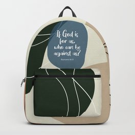 If God is for us, who can be against us? Romans 8:31 Backpack | Scripture, Catholicgift, Newtestament, Catholic, Bible, Bibleverse, Biblequote, Stpaul, Catholicsaint, Jesus 