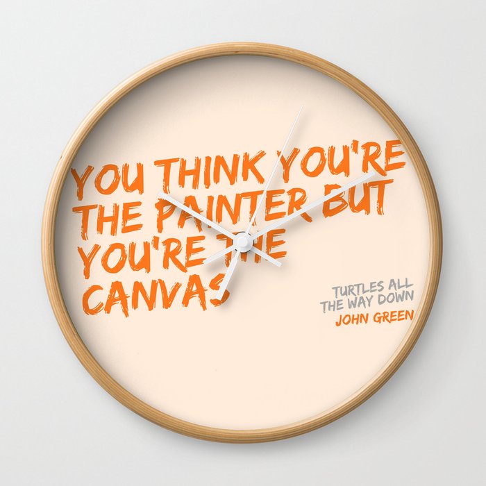 Turtles All The Way Down Quote Wall Clock By Shouni Society6