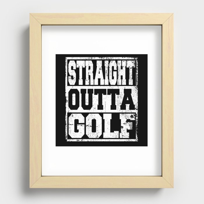 Golf Saying Funny Recessed Framed Print