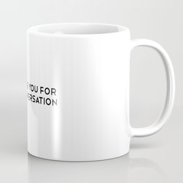 I'm Billing You For This Conversation. Law. Lawyer gift. Law school. Perfect present for mom mother  Coffee Mug