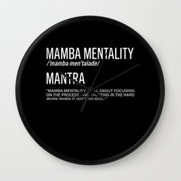 Mamba Mentality Motivational Quote Inspirational Wall Clock