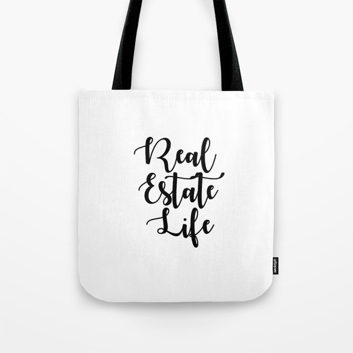 Real Estate Life Tote Bag
