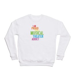 Musical Theater Pride Crewneck Sweatshirt