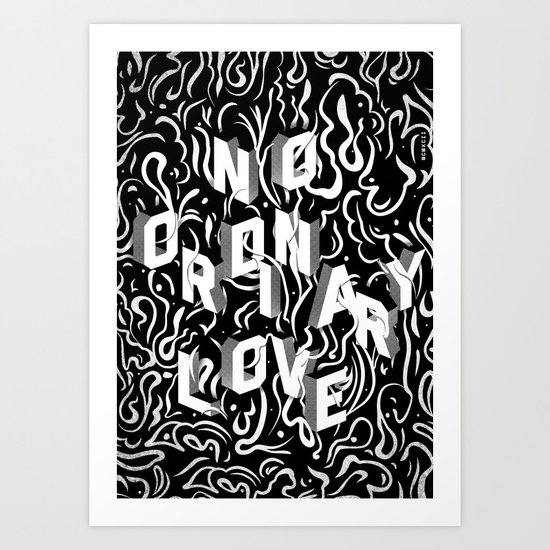 No Ordinary Love Art Print