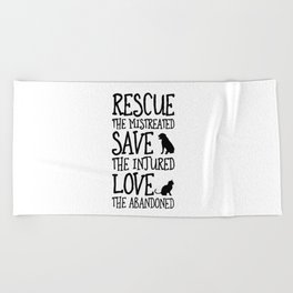 Rescue Save Love Beach Towel