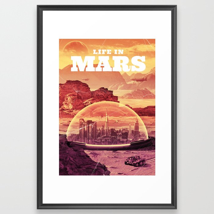 Life IN Mars Framed Art Print